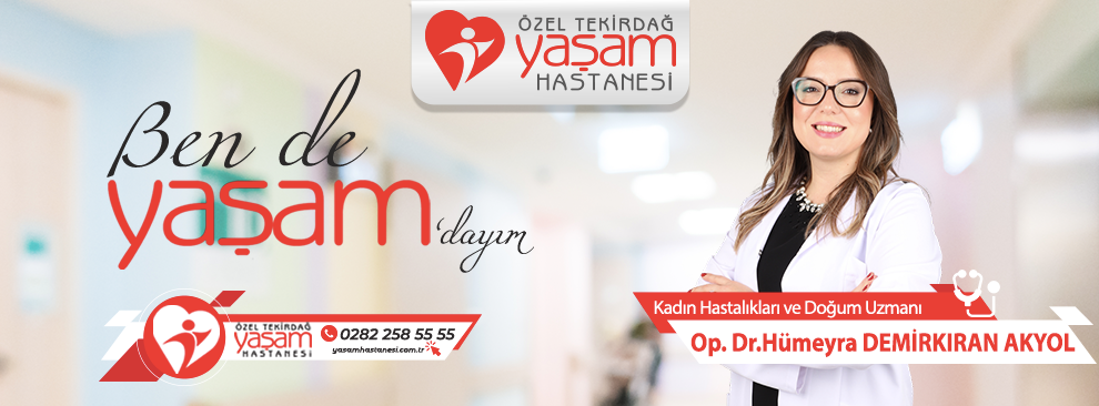 Kadın Hastalıkları ve Doğum Uzmanı Op.Dr. Hümeyra DEMİRKIRAN AKYOL Hasta Kabulüne Başladı...